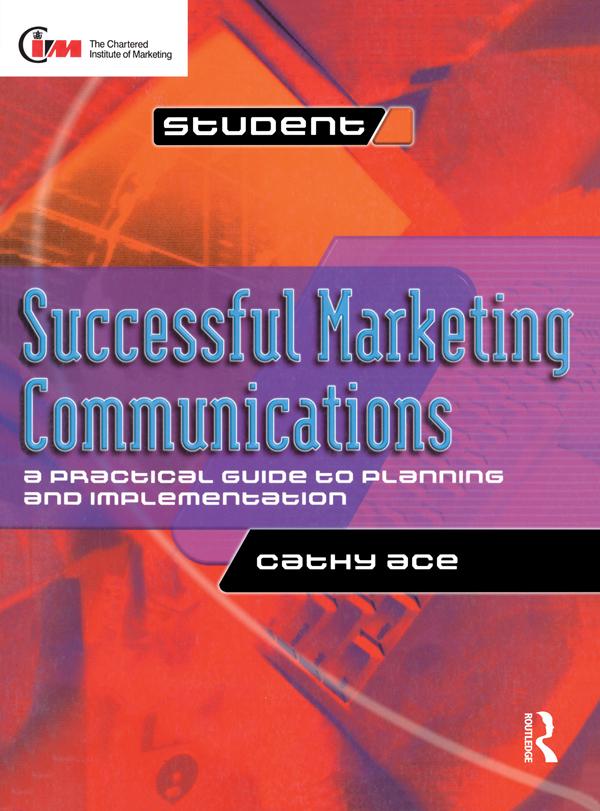 Successful Marketing Communications by Cathy Ace