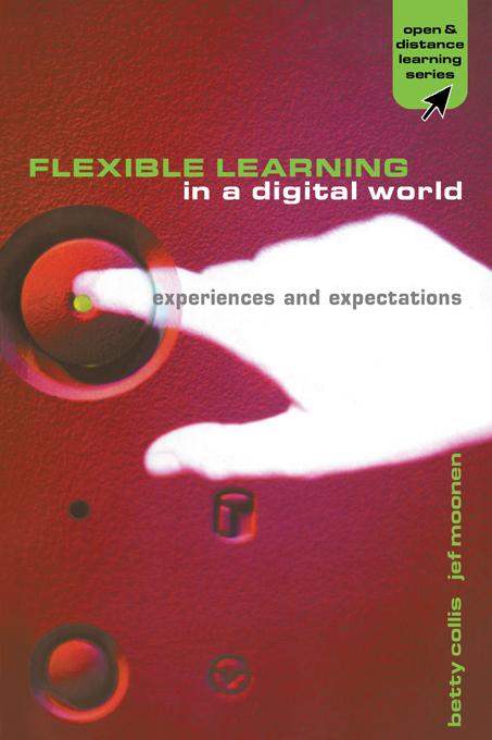 Flexible Learning in a Digital World by Betty Collis, Jef Moonen