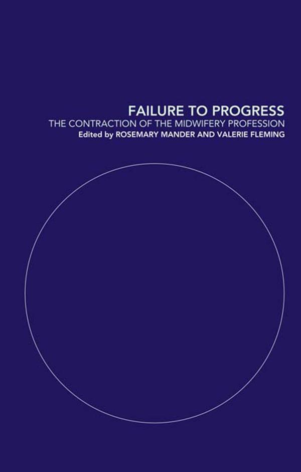 Failure to Progress by Rosemary Mander, Valerie Fleming