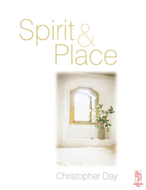 Spirit and Place by Christopher Day