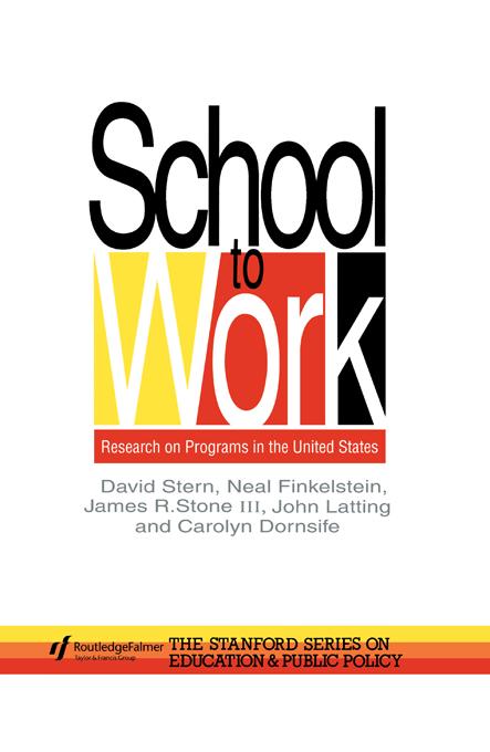 School To Work by Carolyn Dornsife, David Stern, James Stone, John Latting, Neal Finkelstein