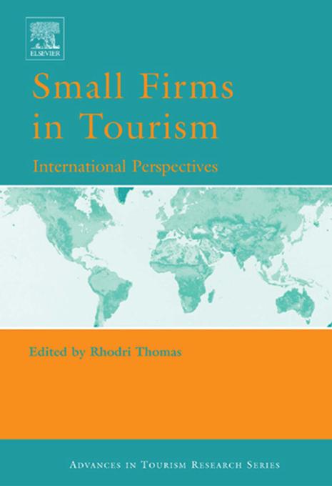 Small Firms in Tourism by Rhodri Thomas