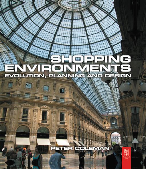 Shopping Environments by Peter Coleman