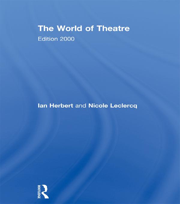 The World of Theatre by Ian Herbert, Nicole Leclercq