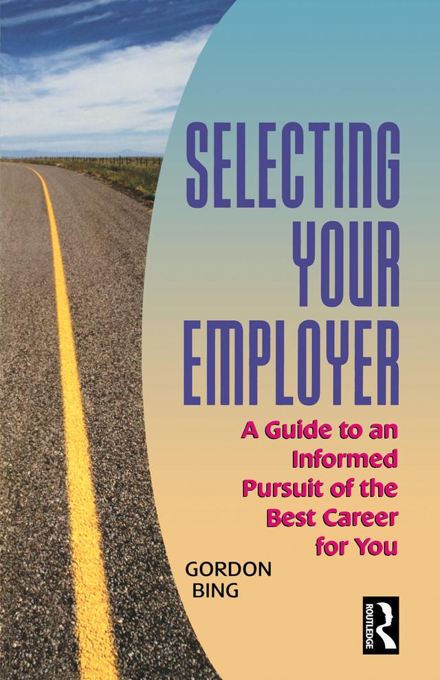 Selecting Your Employer by Gordon Bing