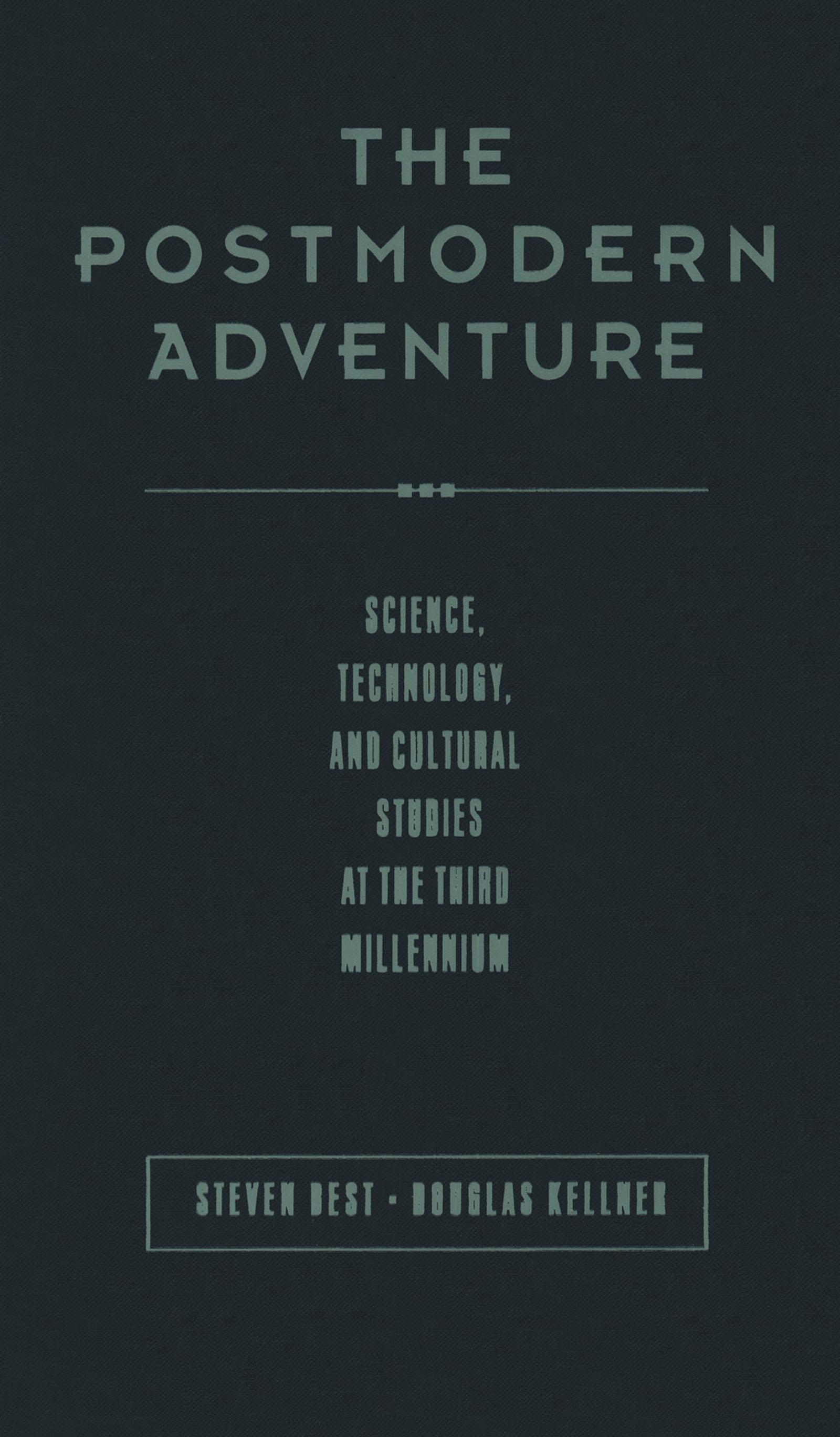 The Postmodern Adventure