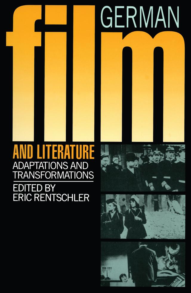 German Film & Literature by Eric Rentschler