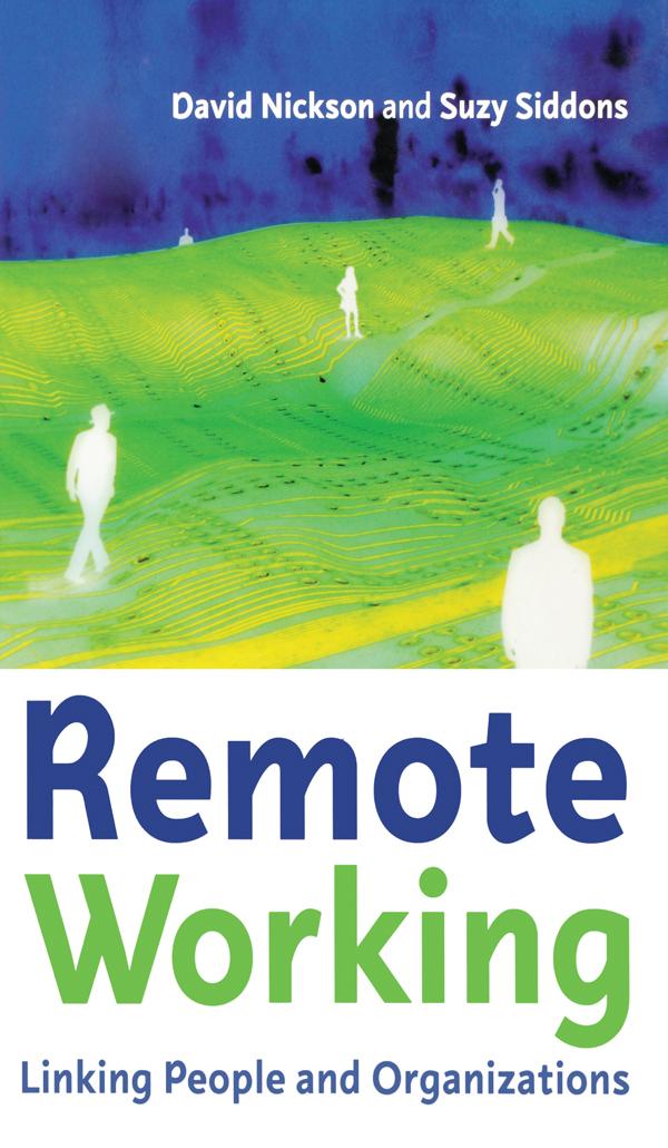 Remote Working by David Nickson, Suzy Siddons