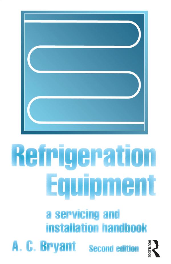 Refrigeration Equipment by A C Bryant