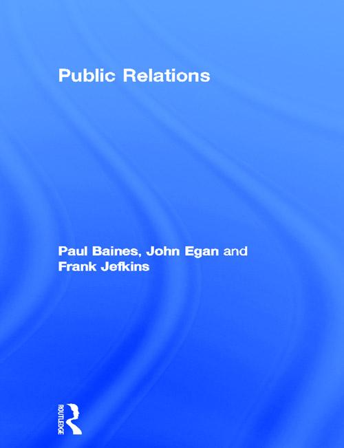 Public Relations by Frank Jefkins, John Egan, Paul Baines