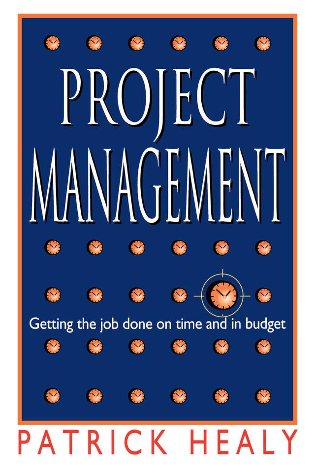 Project Management by Patrick Healey