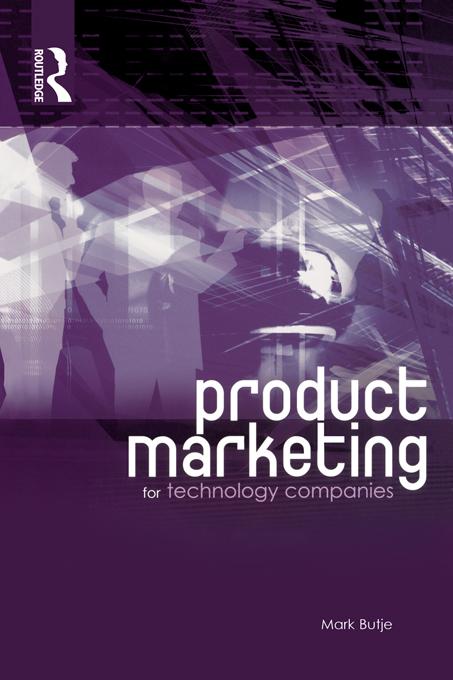 Product Marketing for Technology Companies by Mark Butje