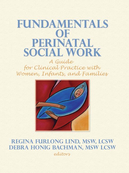 Fundamentals of Perinatal Social Work by Debra H Bachman, Regina F Lind