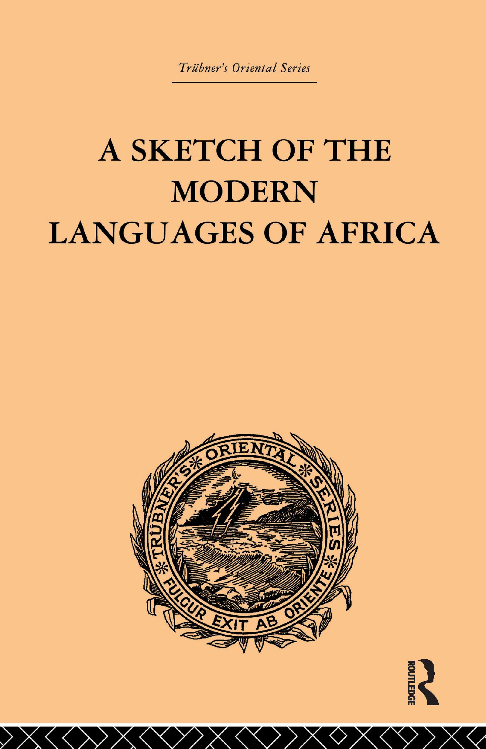 A Sketch of the Modern Languages of Africa: Volume I