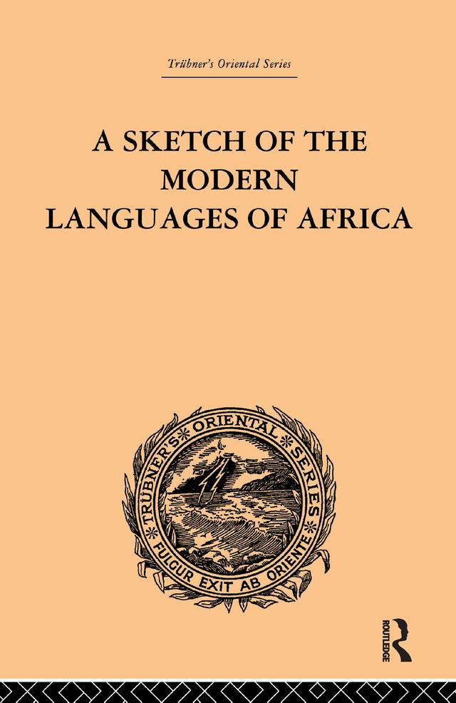A Sketch of the Modern Languages of Africa: Volume I by Robert Needham Cust