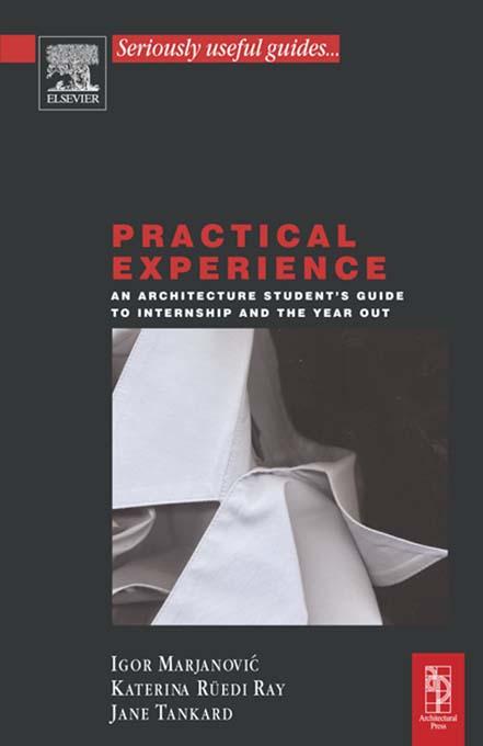 Practical Experience by Jane Tankard, Katerina Ruedi Ray