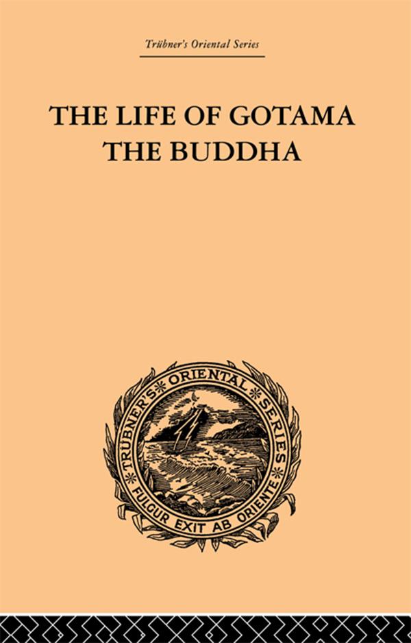 The Life of Gotama the Buddha by E.H. Brewster