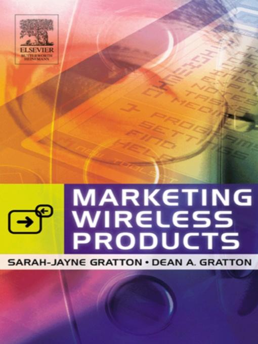Marketing Wireless Products by Dean A. Gratton, Sarah-Jayne Gratton