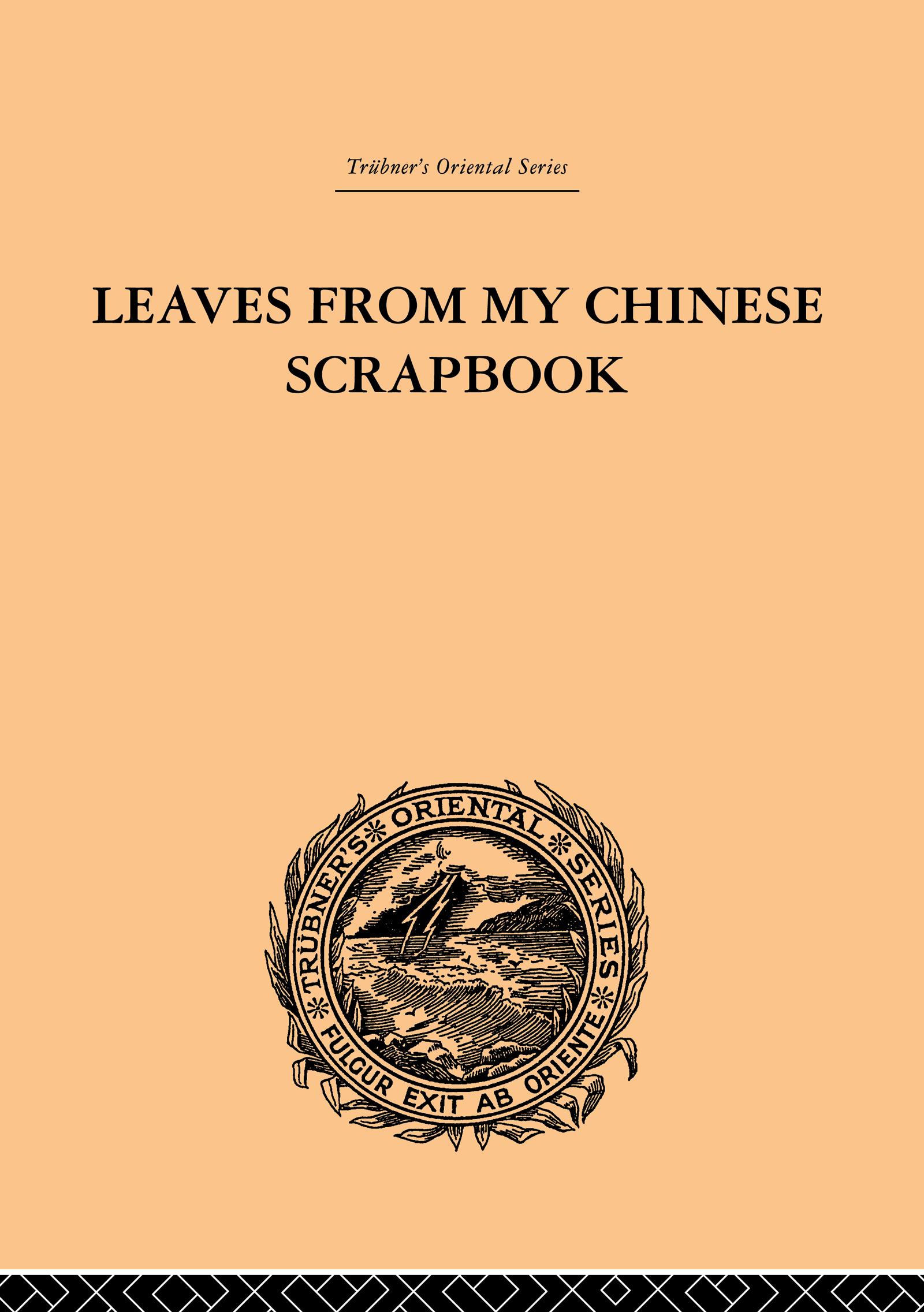 Leaves from My Chinese Scrapbook