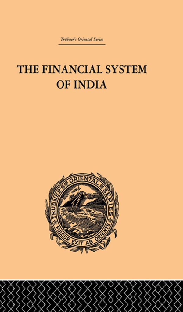 The Financial Systems of India by Gyan Chand