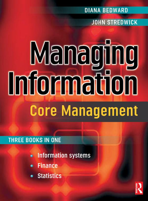 Managing Information: Core Management by Diana Bedward, John Stredwick