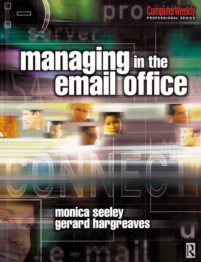 Managing in the Email Office by Gerard Hargreaves, Monica Seeley