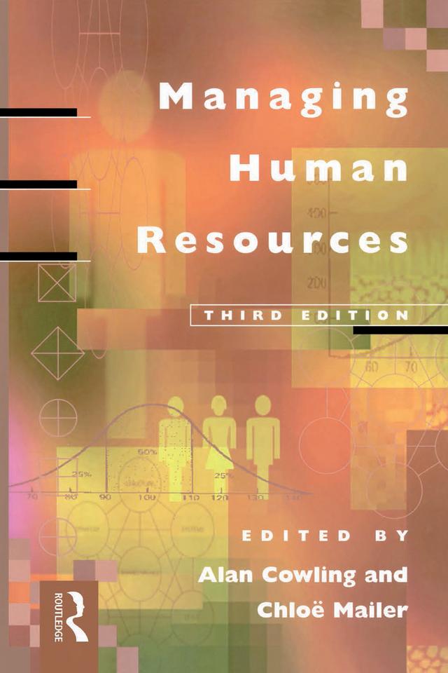 Managing Human Resources by Alan Cowling, Chloe Mailer