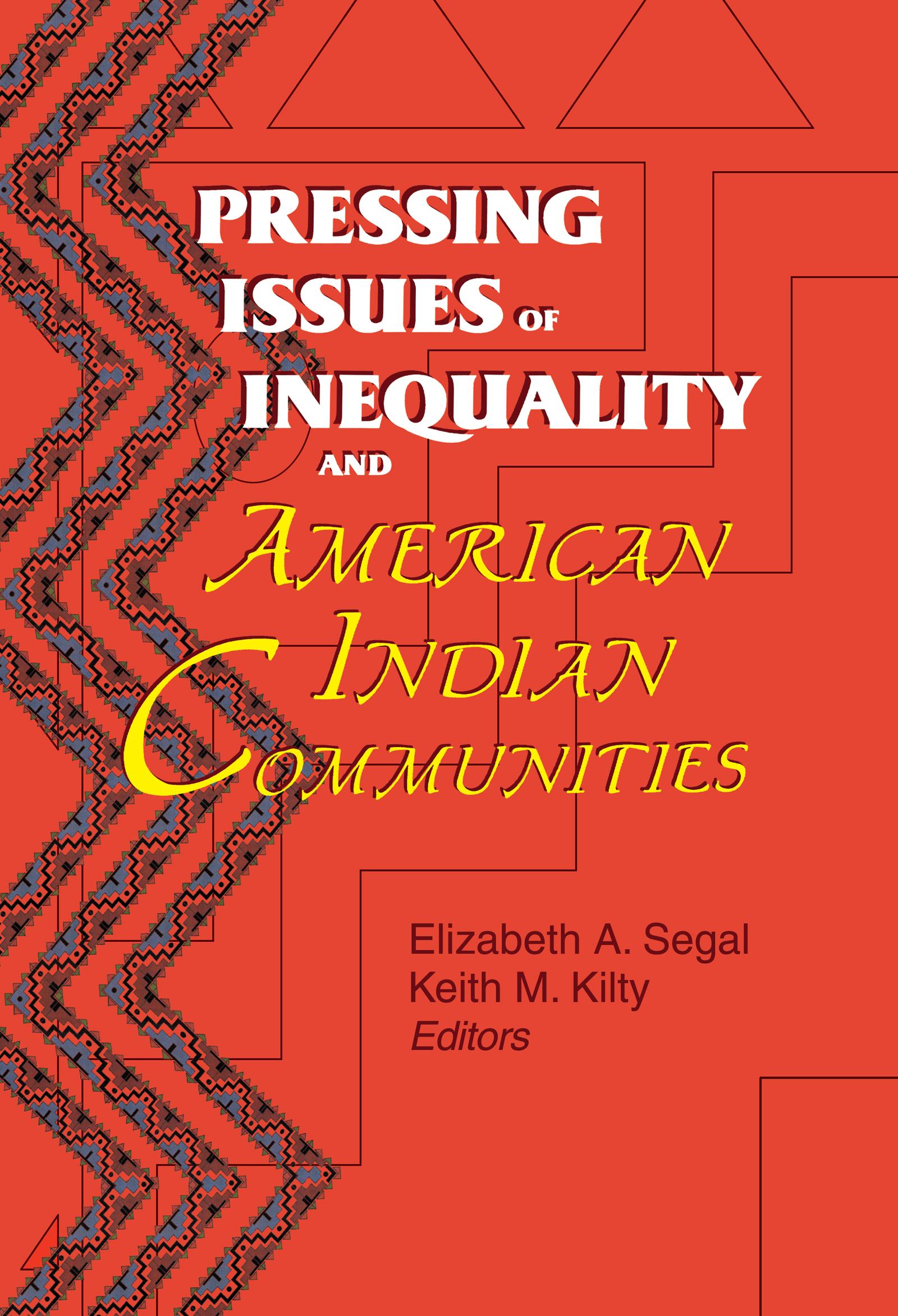Pressing Issues of Inequality and American Indian Communities