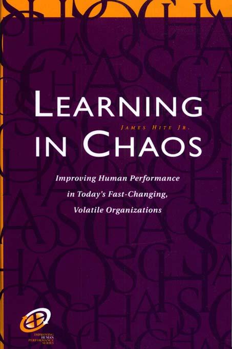 Learning in Chaos by James Hite. Jr.
