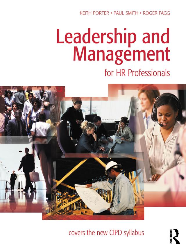 Leadership and Management for HR Professionals by Keith Porter, Paul Smith, Roger Fagg