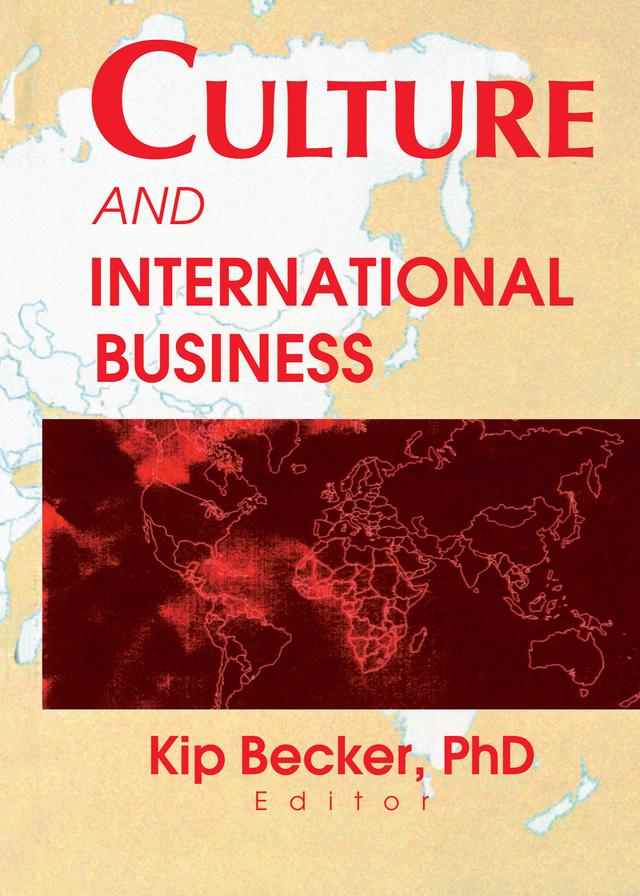 Culture and International Business by Kip Becker