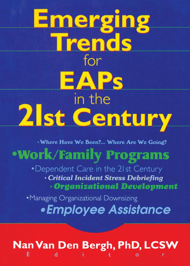 Emerging Trends for EAPs in the 21st Century by Nan Van Den Bergh