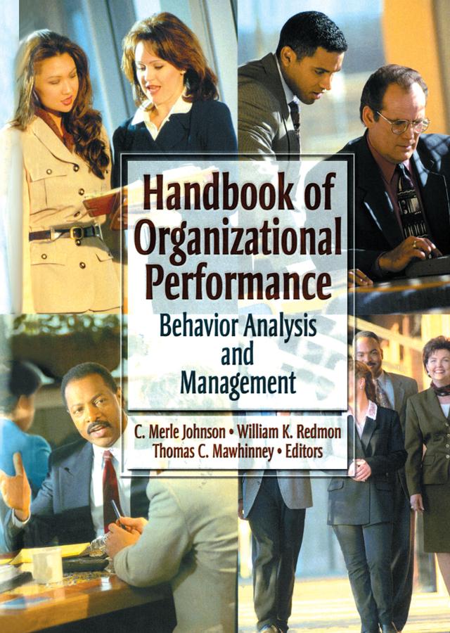 Handbook of Organizational Performance by Carl Merle Johnson, Thomas C Mawhinney, William K Redmon
