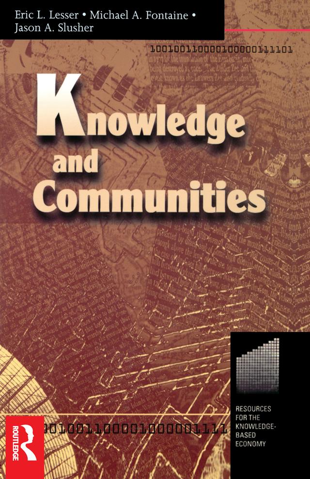 Knowledge and Communities by Eric Lesser, Jason Slusher, Michael Fontaine