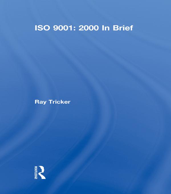ISO 9001: 2000 In Brief by Bruce Sherring-Lucas