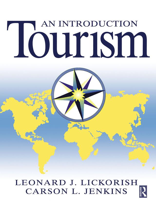 Introduction to Tourism by Carson L Jenkins, Leonard J Lickorish