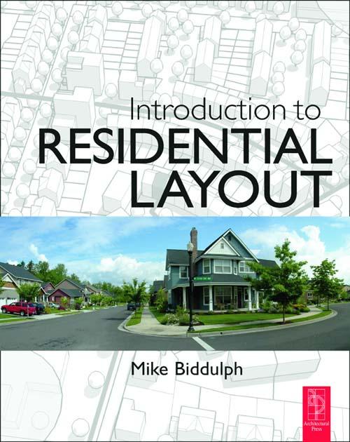 Introduction to Residential Layout by Mike Biddulph