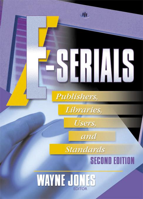 E-Serials by Jim Cole, Wayne Jones