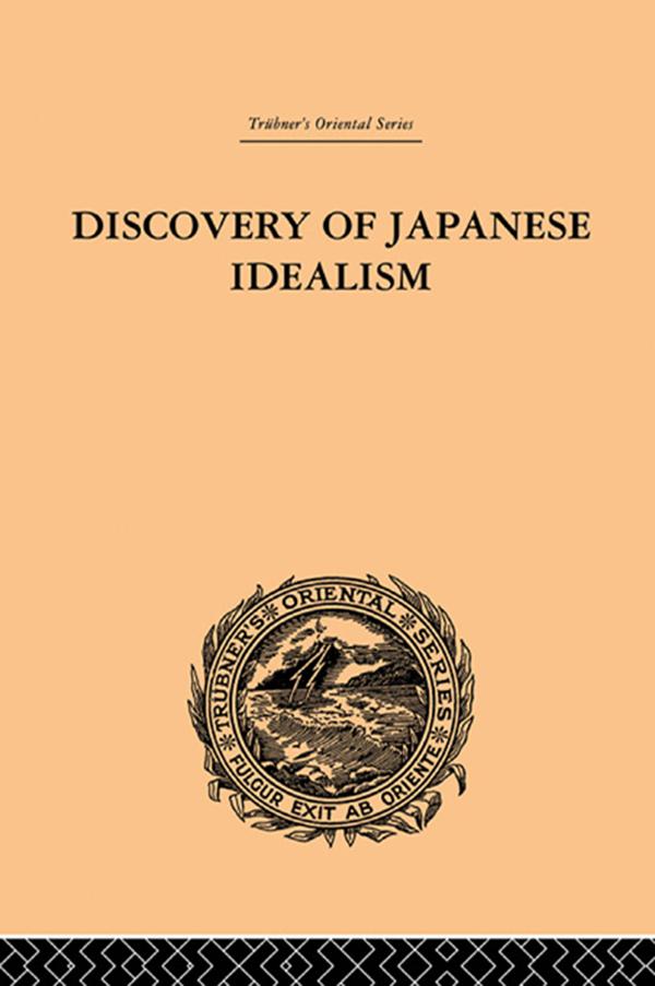 Discovery of Japanese Idealism by Kishio Satomi
