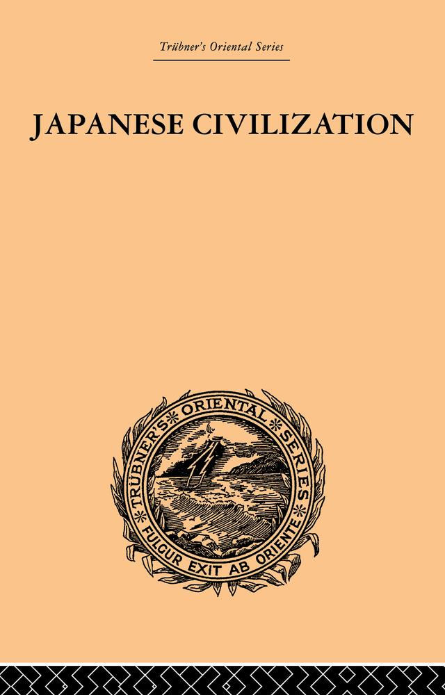 Japanese Civilization, its Significance and Realization by Kishio Satomi