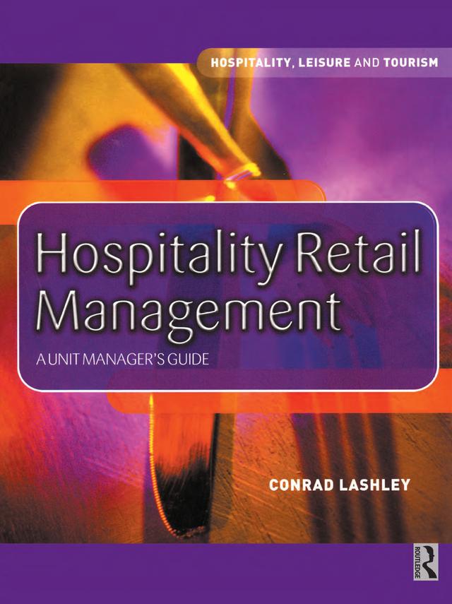 Hospitality Retail Management by Conrad Lashley