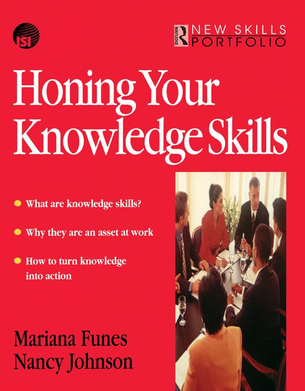 Honing Your Knowledge Skills by Mariana Funes