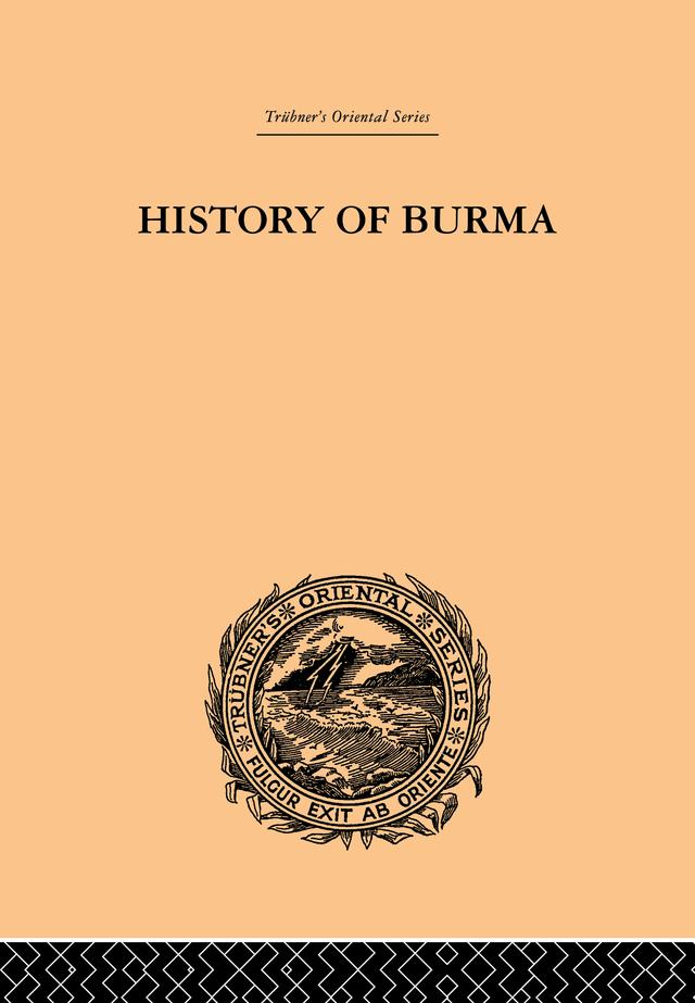 History of Burma by Arthur P. Phayre
