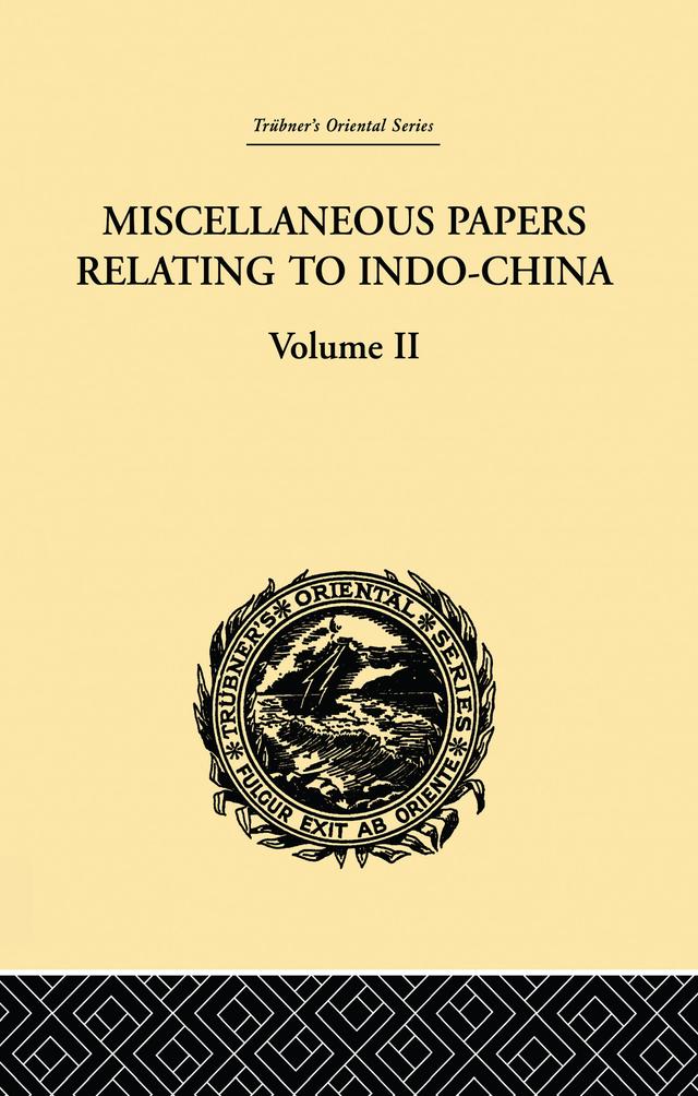 Miscellaneous Papers Relating to Indo-China: Volume II by Reinhold Rost