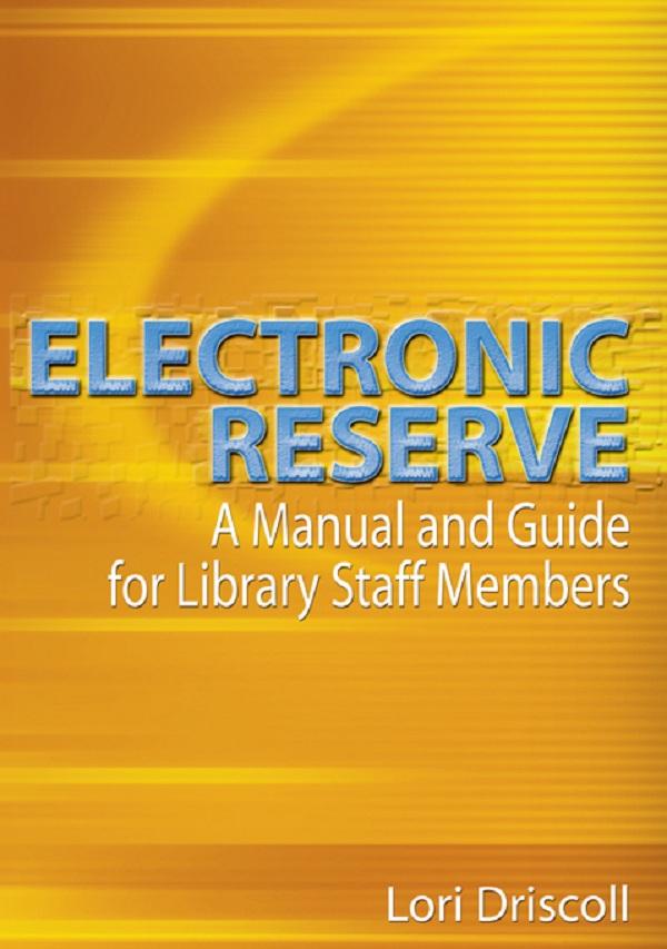 Electronic Reserve by Lori Driscoll