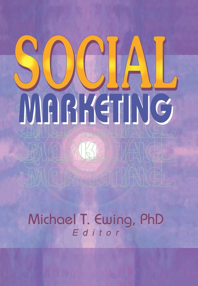 Social Marketing by Michael T. Ewing