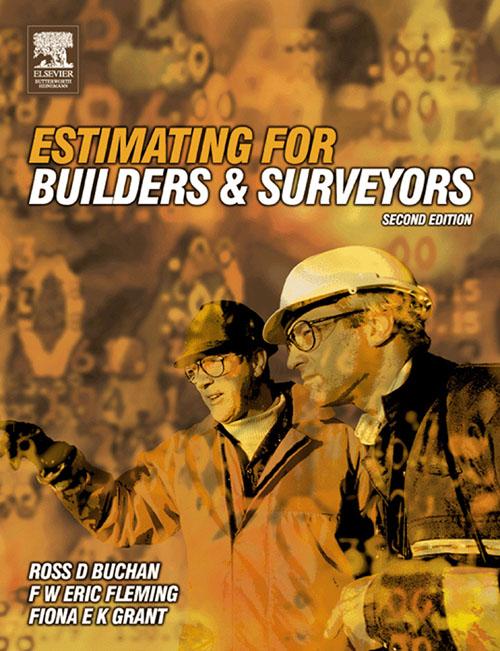 Estimating for Builders and Surveyors by Eric Fleming, Fiona Grant, R D Buchan