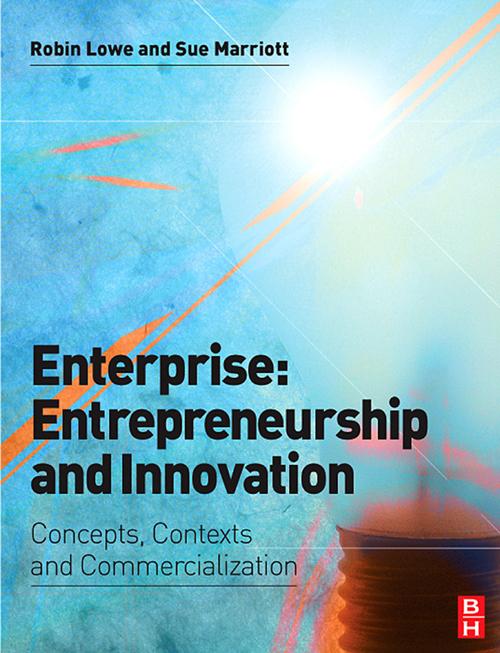 Enterprise: Entrepreneurship and Innovation by Robin Lowe, Sue Marriott