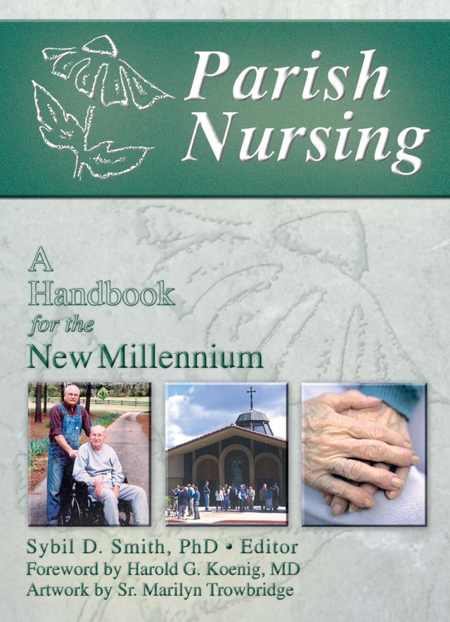 Parish Nursing by Harold G Koenig, Sybil Smith