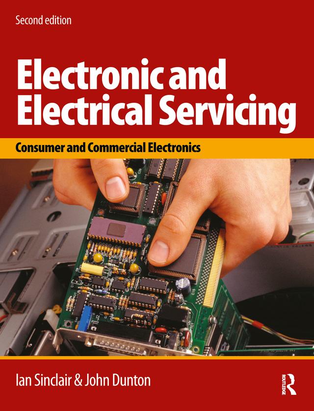 Electronic and Electrical Servicing by John Dunton